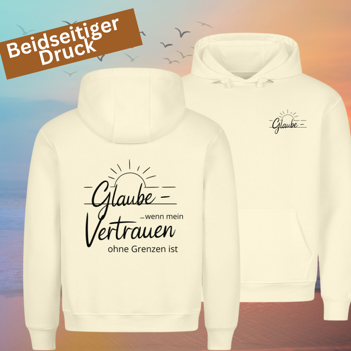 Unisex  Hoodie "Glaube-Vertrauen" Beidseitiger Druck