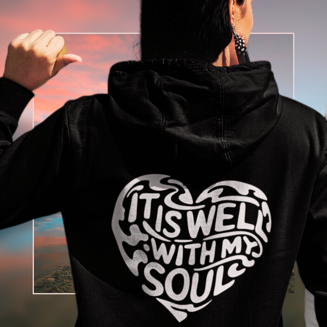 Classic Hoodie "It is well withny Soul" Backprint