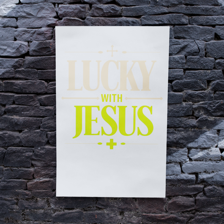 Poster "Lucky with Jesus"